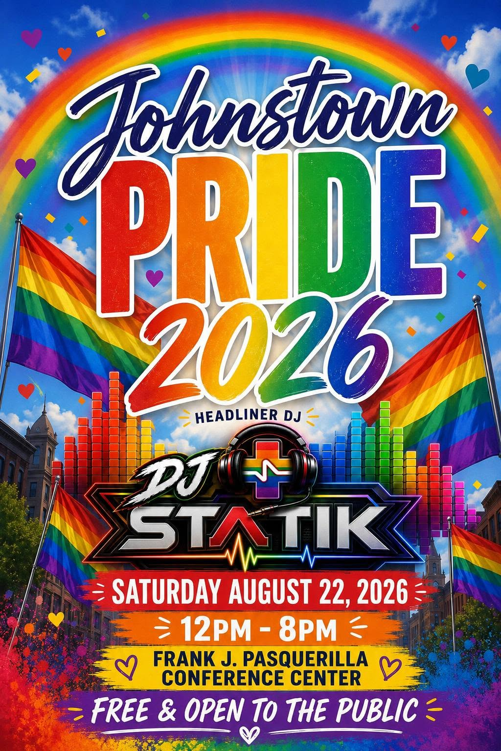 Johnstown Pride 2026 event flyer for Saturday, August 22 at the Frank J. Pasquerilla Conference Center.